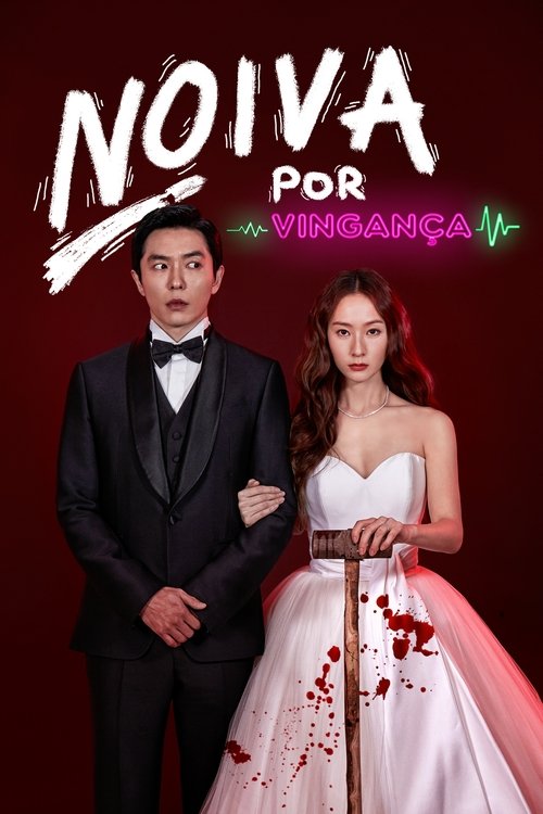Noiva por Vingança – Crazy Love