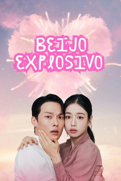 Beijo Explosivo – Dynamite Kiss